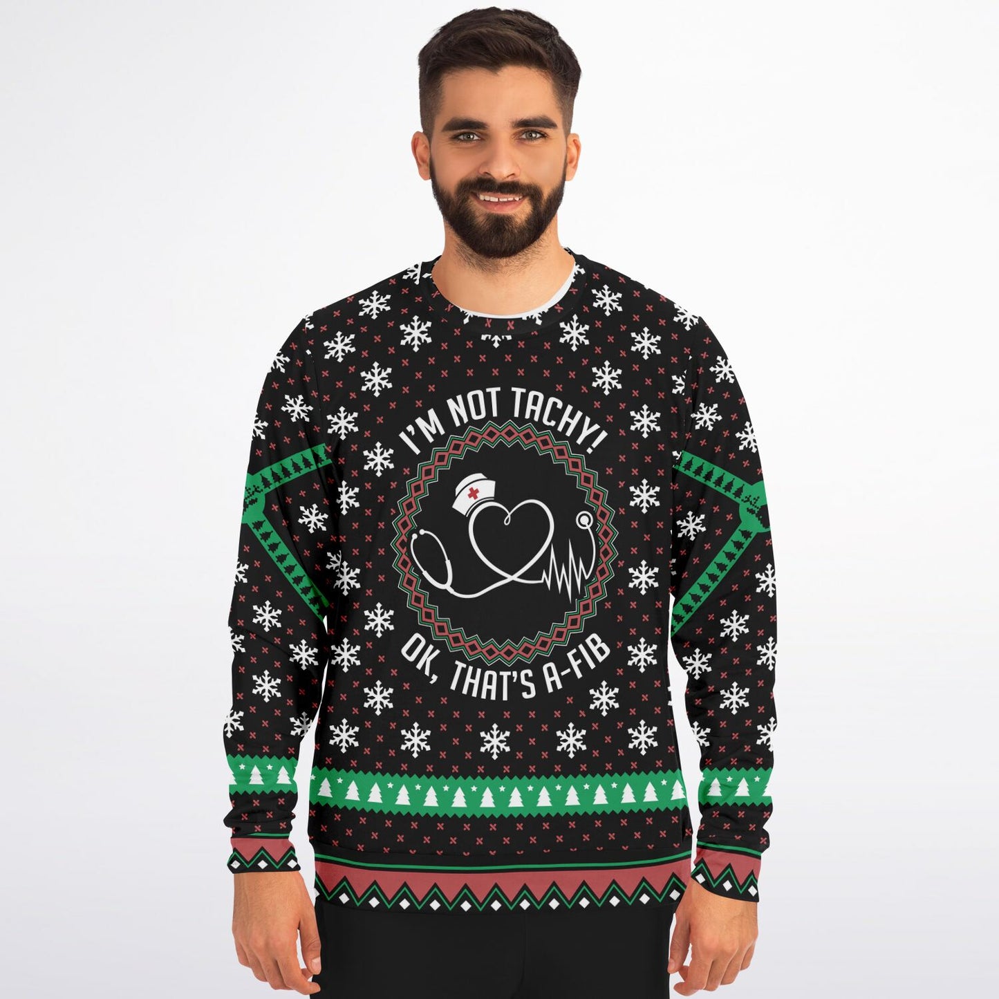 I'm not tachy! Ugly Christmas Sweatshirt