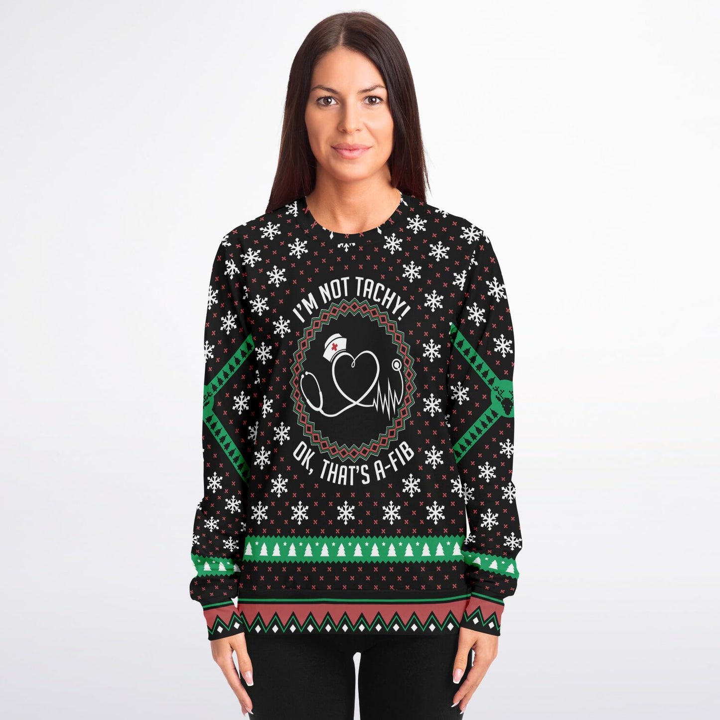 I'm not tachy! Ugly Christmas Sweatshirt
