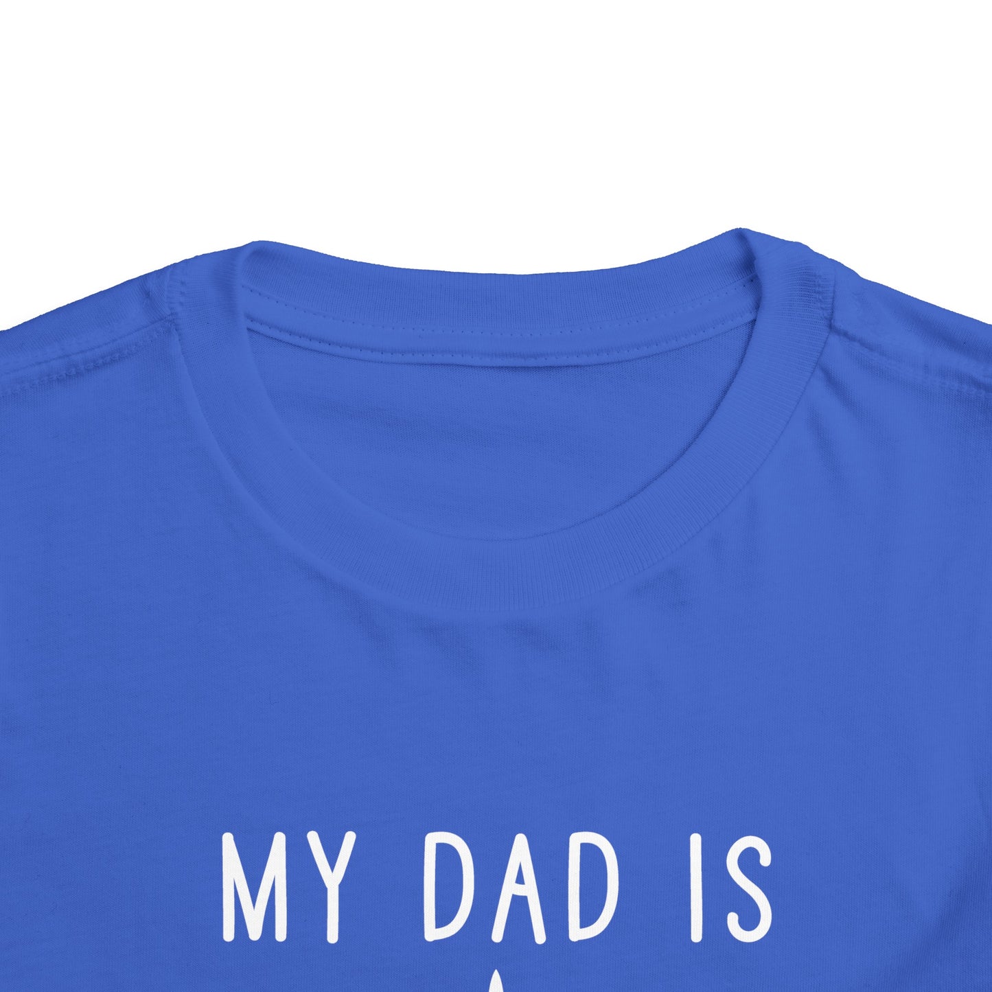 Growler full my dad is so fly Toddler Short Sleeve Tee