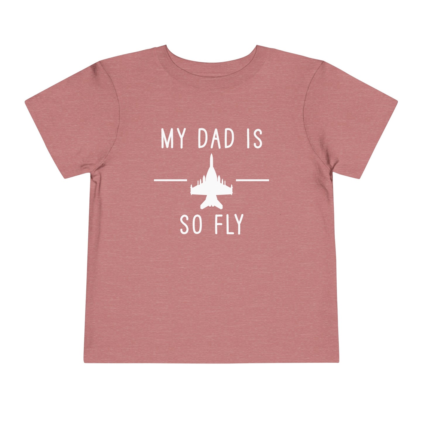 Growler full my dad is so fly Toddler Short Sleeve Tee