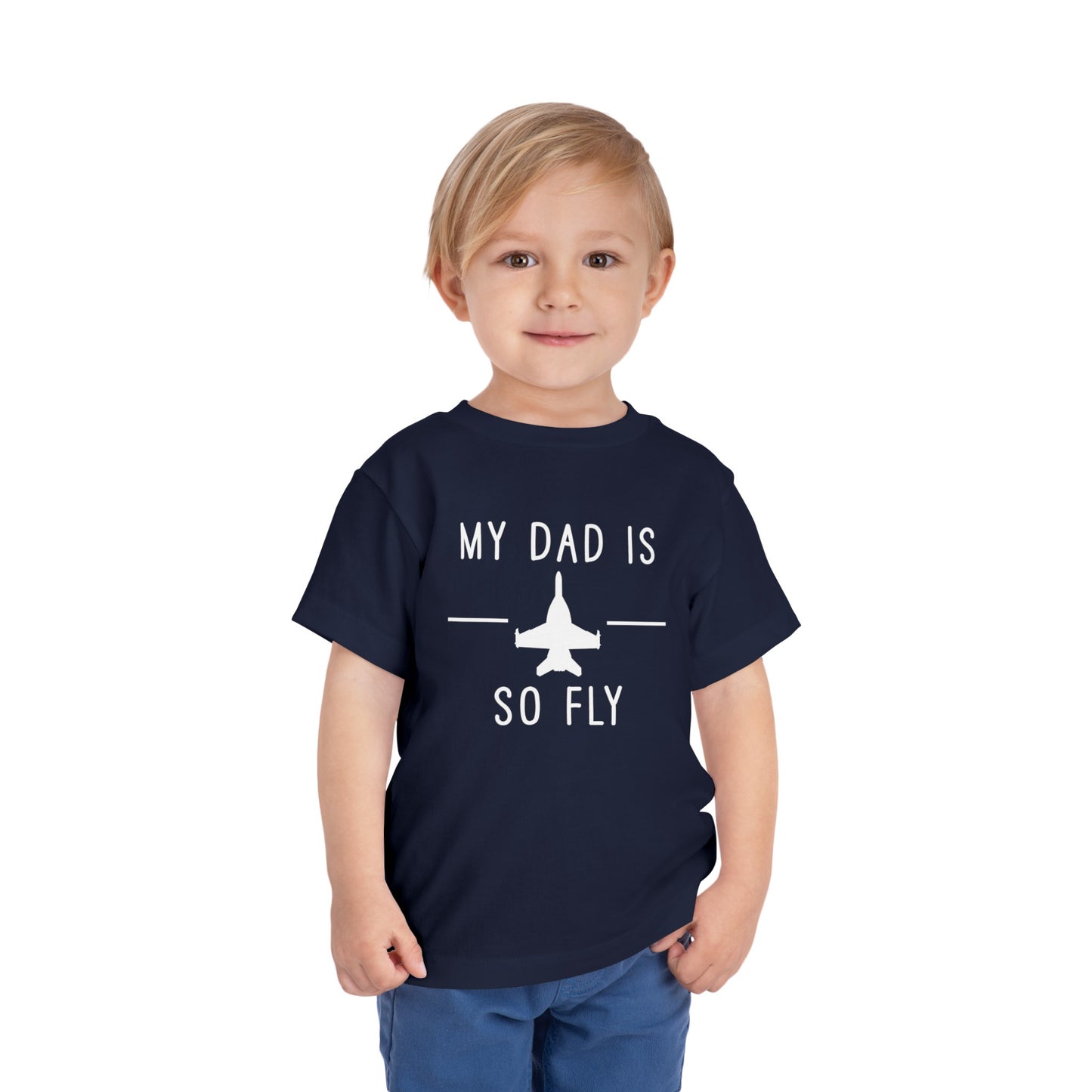 Growler NO pods My dad is so fly Toddler Short Sleeve Tee