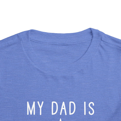 Growler full my dad is so fly Toddler Short Sleeve Tee