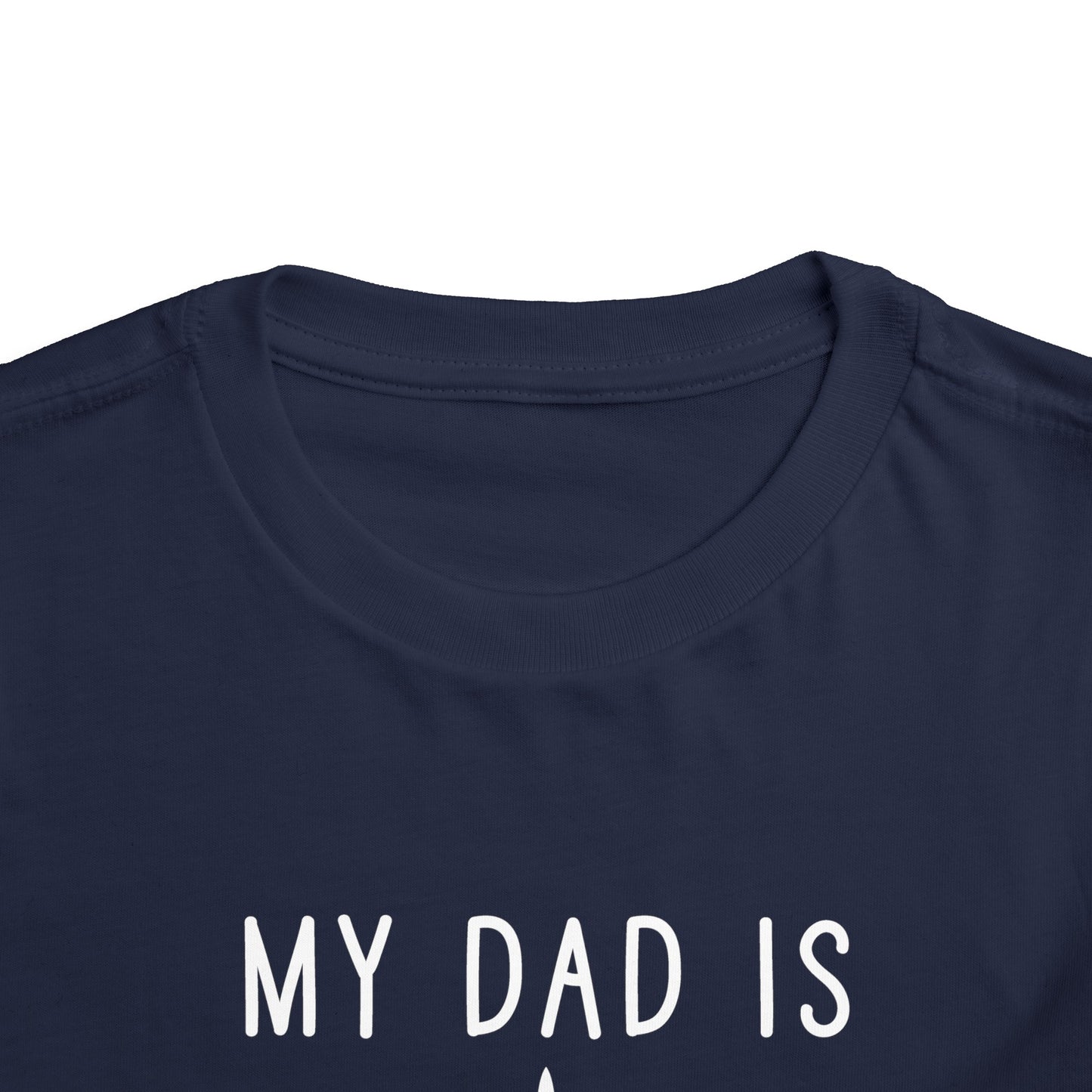 Growler full my dad is so fly Toddler Short Sleeve Tee