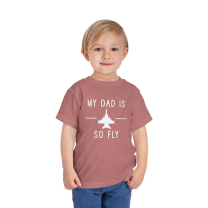 Growler full my dad is so fly Toddler Short Sleeve Tee