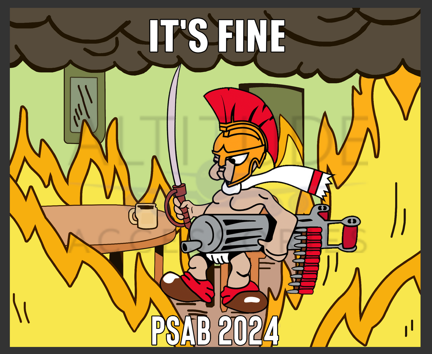 PSAB 2024 "IT'S FINE" Meme T-Shirt (Unisex)