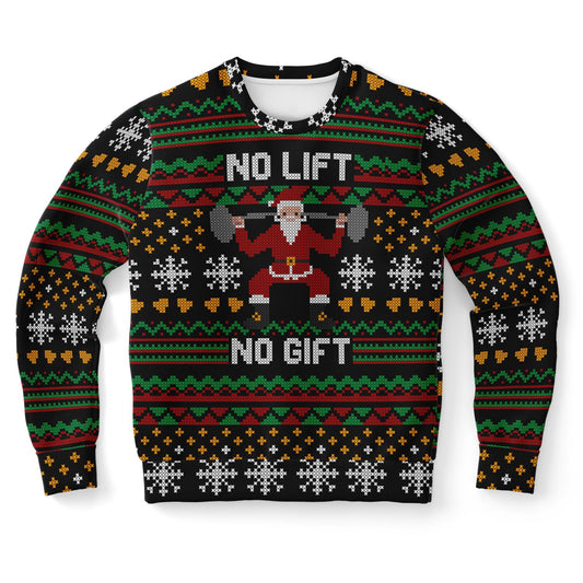 No Lift No Gift Ugly Christmas Sweatshirt