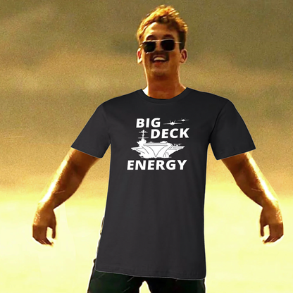 BIG DECK ENERGY TEE (Unisex)