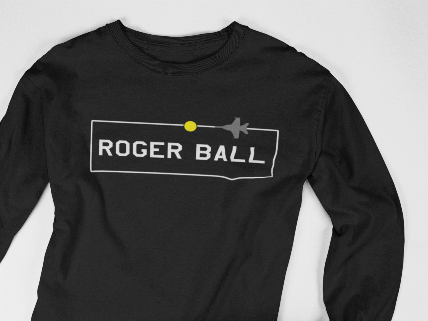 ANY aircraft 'ROGER BALL' Long Sleeve and Short Sleeve Tee