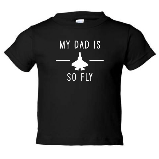 'My Dad Is So Fly' YOUTH Tee