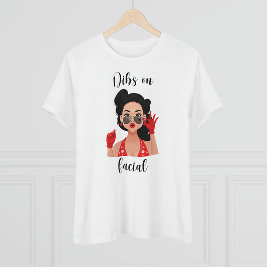 Dibs on Facial Women's Premium Tee